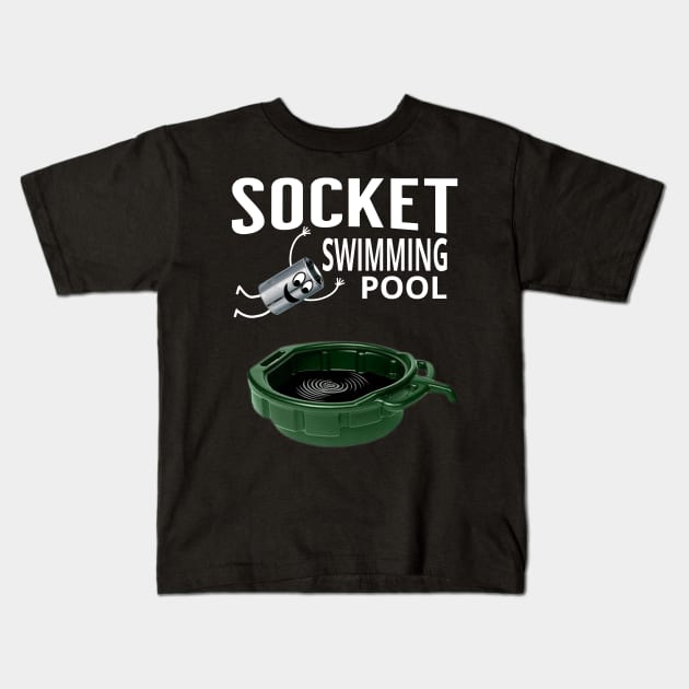 Socket Swimming Pool Tuner Mechanic Car Lover Enthusiast Funny Gift Idea Kids T-Shirt by GraphixbyGD